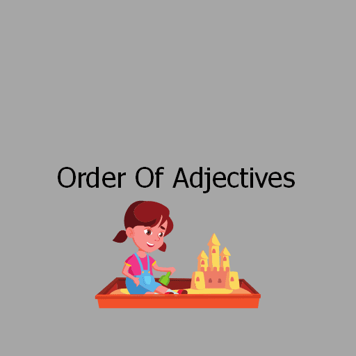 Order Of Adjectives